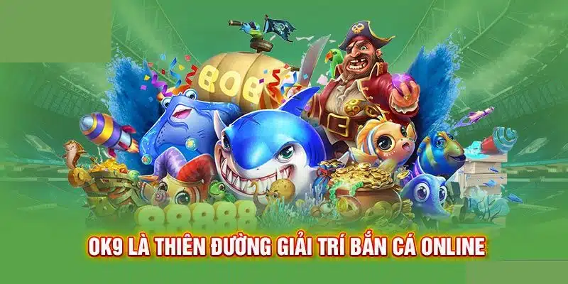 Bắn Cá Online