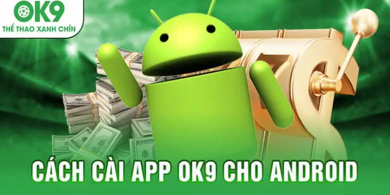 Mách game thủ yêu thích hệ điều hành Android cách download app 